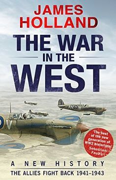 War In The West A New History